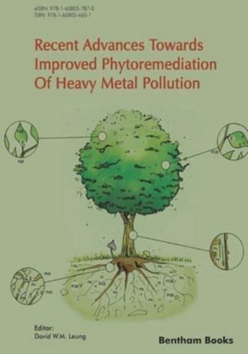 Recent Advances Towards Improved Phytoremediation of Heavy Metal Pollution