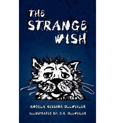 The Strange Wish