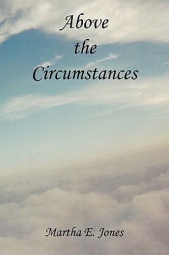 Above the Circumstances