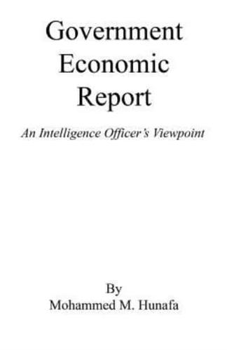 Government Economic Report - An Intelligence Officer's Viewpoint