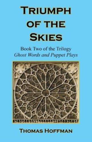 Triumph of the Skies - Book Two of the Trilogy