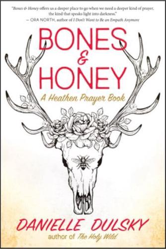 Bones & Honey