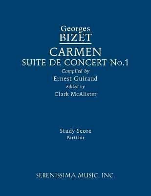 Carmen Suite de Concert No.1: Study score
