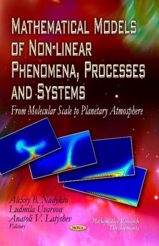 Mathematical Models of Non-Linear Phenomena, Processes, and Systems