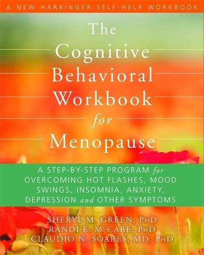 The Cognitive Behavioral Workbook for Menopause