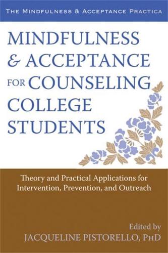 Mindfulness & Acceptance for Counseling College Students
