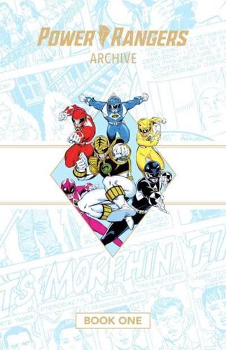 Power Rangers Archive. Book 1