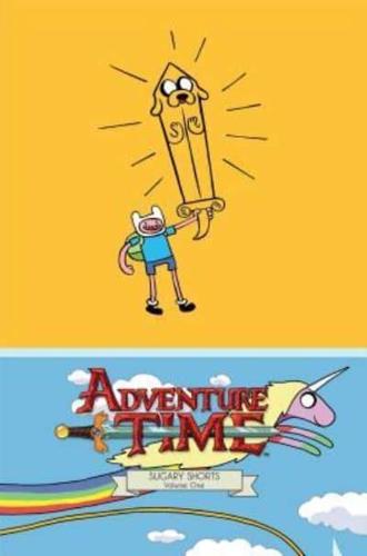 Adventure Time: Sugary Shorts Volume 1