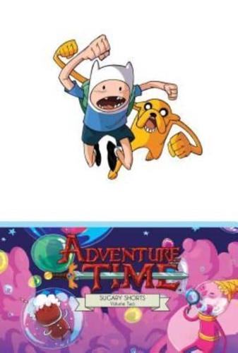 Adventure Time: Sugary Shorts Volume 2