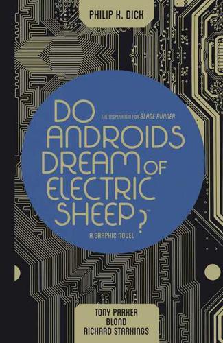 Do Androids Dream of Elelctric Sheep? Omnibus