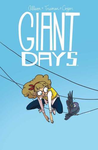 Giant Days. Volume 3