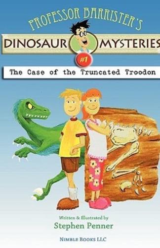 Professor Barrister's Dinosaur Mysteries #1