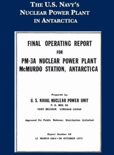 The Navy's Nuclear Power Plant in Antarctica