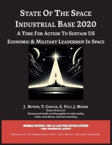 State of The Space Industrial Base 2020