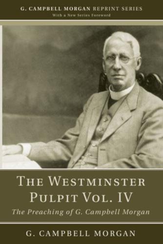 The Westminster Pulpit vol. IV