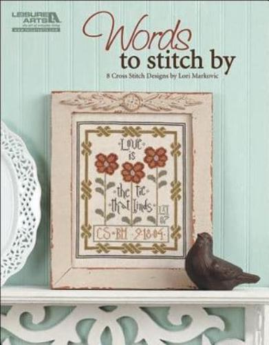 Words to Stitch by (Leisure Arts #5356)