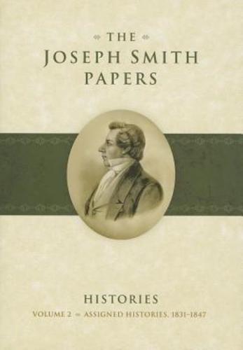 The Joseph Smith Papers: Histories, Volume 2