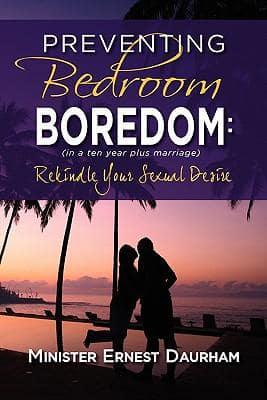 Preventing Bedroom Boredom