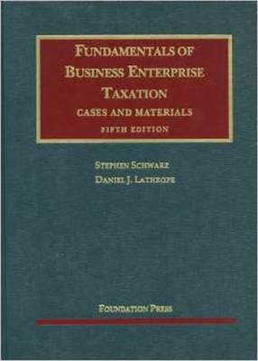 Fundamentals of Business Enterprise Taxation