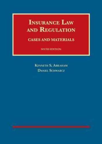 Insurance Law and Regulation