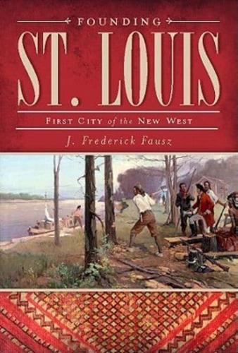 Founding St. Louis