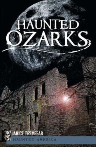 Haunted Ozarks