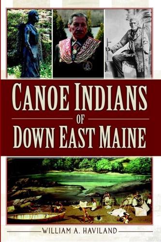 Canoe Indians of the Down East Maine