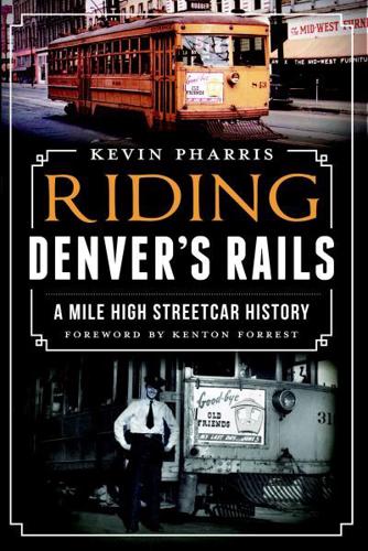 Riding Denver's Rails