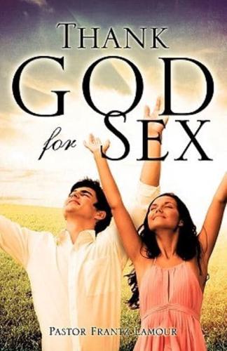 Thank God for Sex