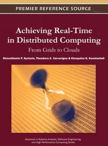 Achieving Real-Time in Distributed Computing: From Grids to Clouds