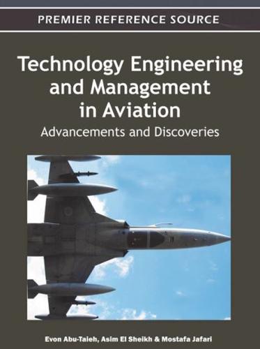 Technology Engineering and Management in Aviation: Advancements and Discoveries