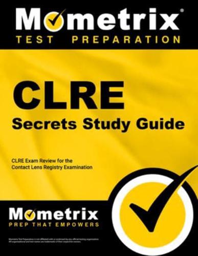 Clre Secrets Study Guide