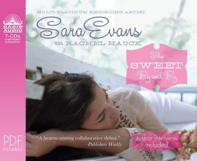 The Sweet By and By (Library Edition)