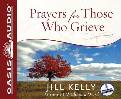Prayers for Those Who Grieve (Library Edition)