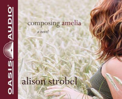 Composing Amelia (Library Edition)