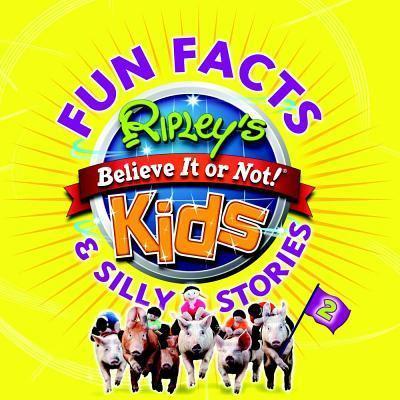 Fun Facts & Silly Stories 2