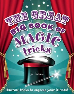 The Great Big Book of Magic Tricks