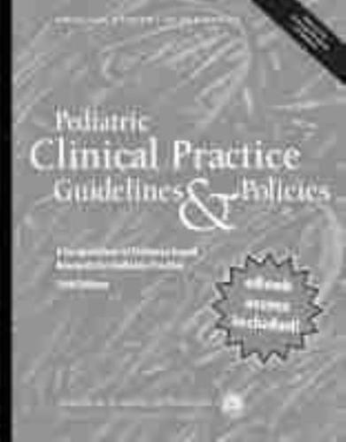 Pediatric Clinical Practice Guidelines & Policies