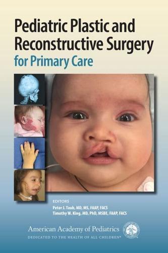 Pediatric Plastic and Reconstructive Surgery