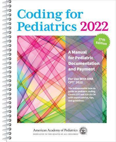 Coding for Pediatrics 2022