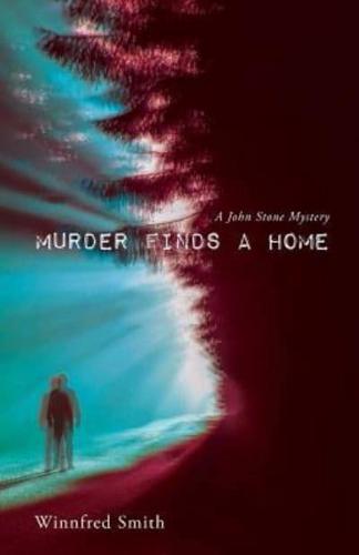 Murder Finds a Home