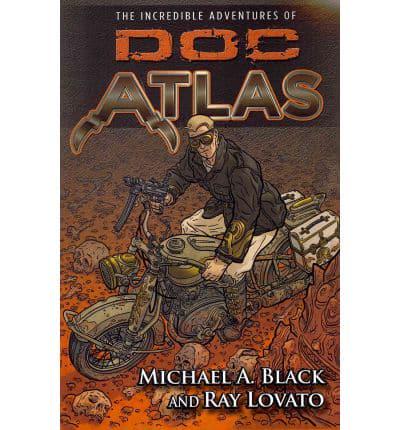 The Incredible Adventures of Doc Atlas