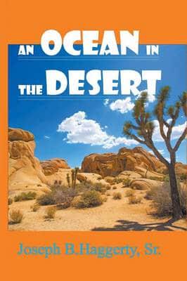 An Ocean in the Desert