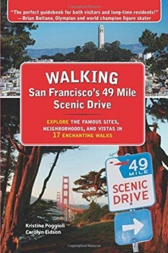Walking San Francisco's 49 Mile Scenic Drive