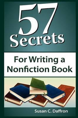 57 Secrets for Writing a Nonfiction Book