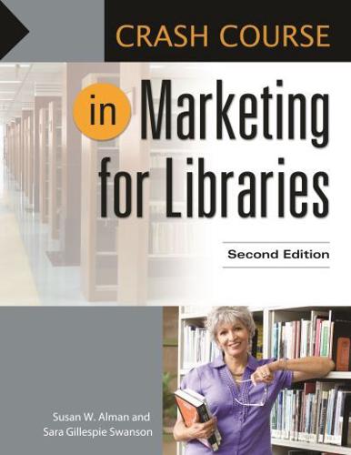 Crash Course in Marketing for Libraries