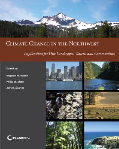 Climate Change in the Northwest (Color Edition)