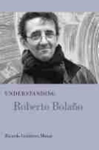 Understanding Roberto Bolaño