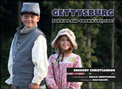 Gettysburg for Kids and Grown-Ups, Too!