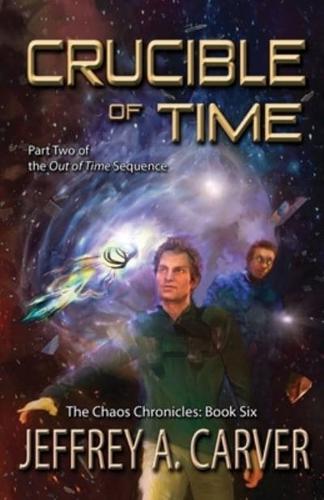 Crucible of Time: Part Two of the "Out of Time" Sequence